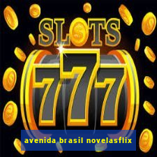 avenida brasil novelasflix